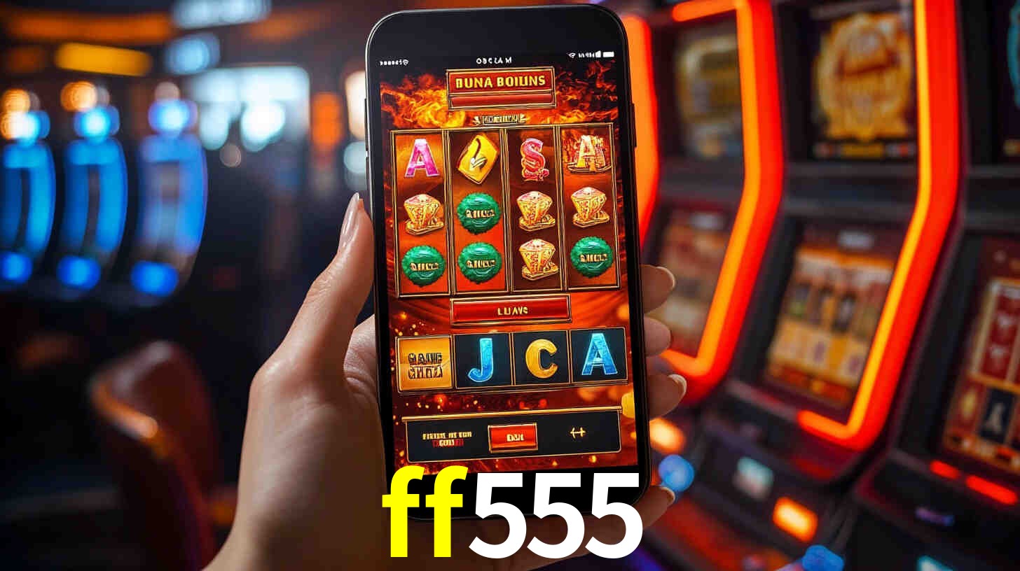 ff555 -  - ff555 bet