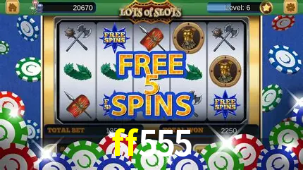 A Emoção da Loteria na ff555: Uma Chance de Mudança de Vida