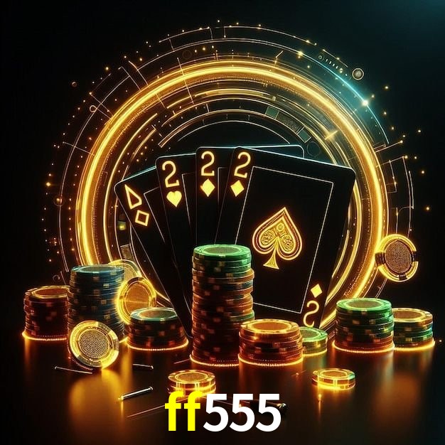 Jogos de Slot ff555